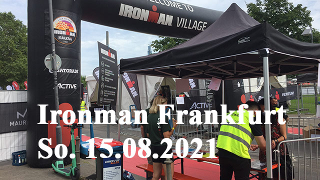Ironman Frankfurt 2021 findet am Sonntag, 15.08. statt.