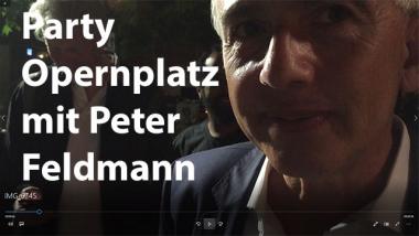 Party Opernplatz Frankfurt mit Peter Feldmann